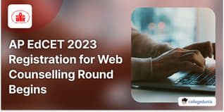 AP EdCET 2023 Registration for Web Counselling Round Begins for BEd Courses; Check Schedule Here